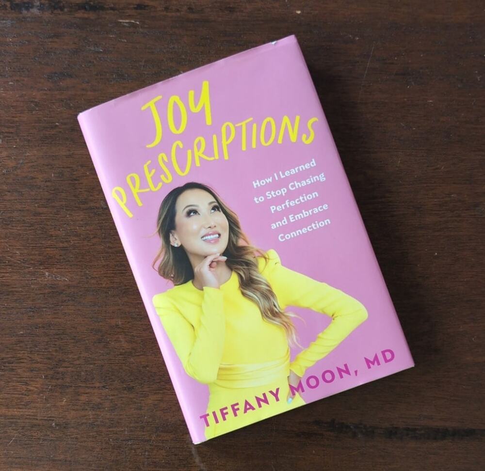 Joy Prescription by Tiffany Moon, MD - Hardcover Book
